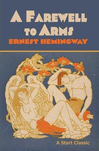 Hemingway, E: Farewell to Arms