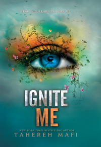 Mafi, T: Ignite Me