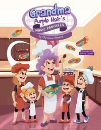 Grandma Purple Hair's Magic Pancakes
