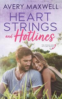 Heart Strings & Hotlines