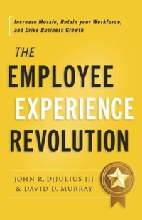 The Employee Experience Revolution