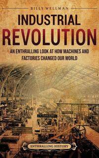 Industrial Revolution