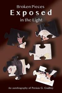 Broken Pieces Exposed In The Light