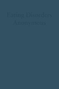 Eating Disorders Anonymous (Large Print)