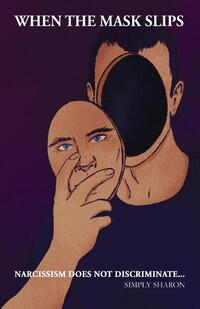 When The Mask Slips