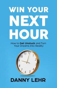 Win Your Next Hour