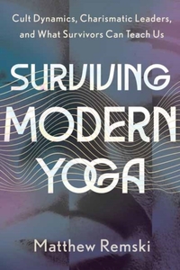 Surviving Modern Yoga