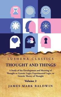 Thought and Things Volume 2