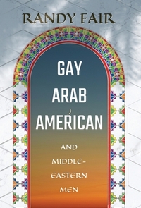 Gay Arab American and Middle-Eastern Men