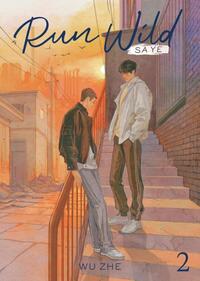 Run Wild: Sa Ye (Novel) Vol. 2