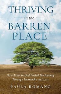 Thriving in the Barren Place