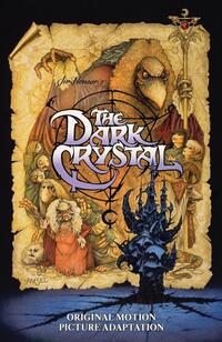 Jim Henson's The Dark Crystal Original Motion Picture Adaptation