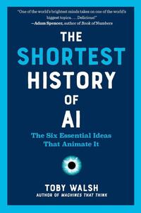 The Shortest History of Ai