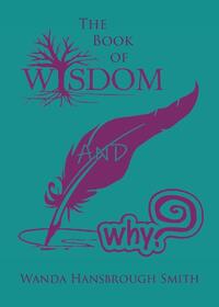 The Book of Wisdom and Why