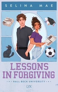 Mae, S: Lessons in Forgiving