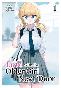 I'm in Love with the Older Girl Next Door Vol. 1