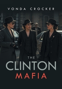 The Clinton Mafia