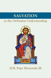 Salvation in the Orthodox Understanding