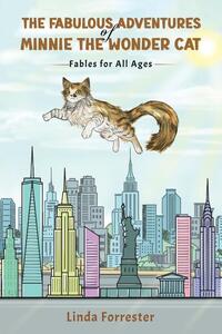 The Fabulous Adventures of Minnie the Wonder Cat