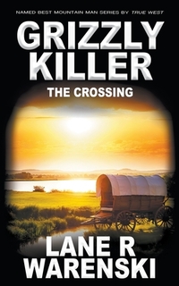 Grizzly Killer: The Crossing