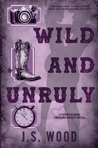 Wild and Unruly