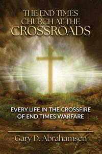 The End Times Church at the Crossroads