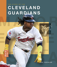 The Story of the Cleveland Guardians