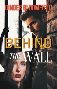 Behind The Wall