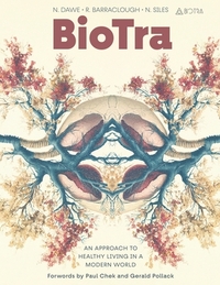 BioTra: An Approach to Healthy Living in a Modern World