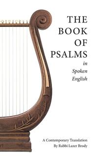The Book of Psalms in Spoken English