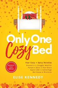 Only One Cozy Bed