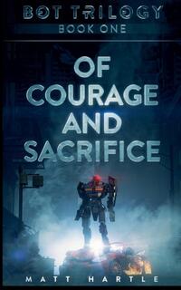 Of Courage And Sacrifice