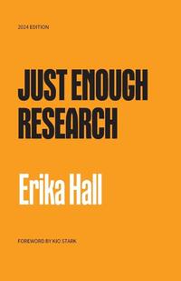 Just Enough Research