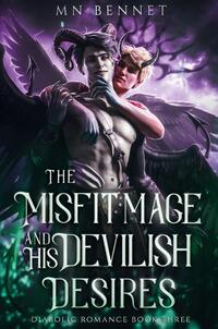 The Misfit Mage and His Devilish Desires