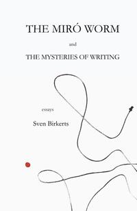 The Miró Worm and the Mysteries of Writing