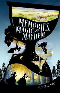Memories, Magic, and Mayhem