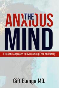 The Anxious Mind