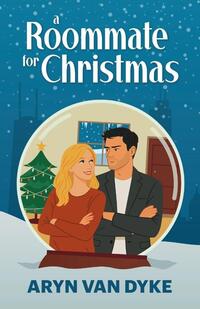 Dyke, A: Roommate for Christmas