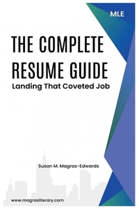 Magras-Edwards, S: Complete Resume Guide