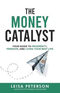 The Money Catalyst