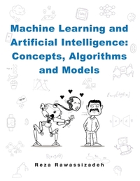 Rawassizadeh, R: Machine Learning and Artificial Intelligenc
