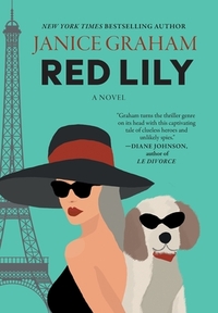 Red Lily: A Delightful Cold War Spy Mystery with a Parisian Flair