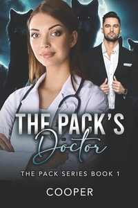 The Pack's Doctor: The Pack Series Book 1