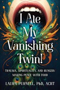 I Ate My Vanishing Twin