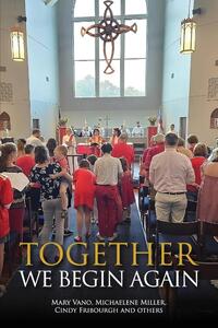 Together We Begin Again