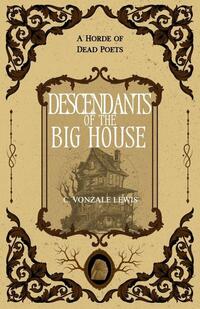 Descendants of the Big House