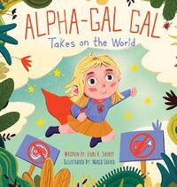 Alpha-Gal Gal Takes on the World