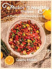 Makin' It Healthy Recipes