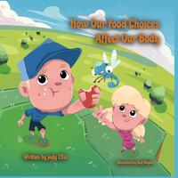 How Our Food Choices Affect Our Body