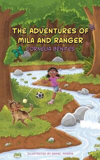 The Adventures of Mila and Ranger